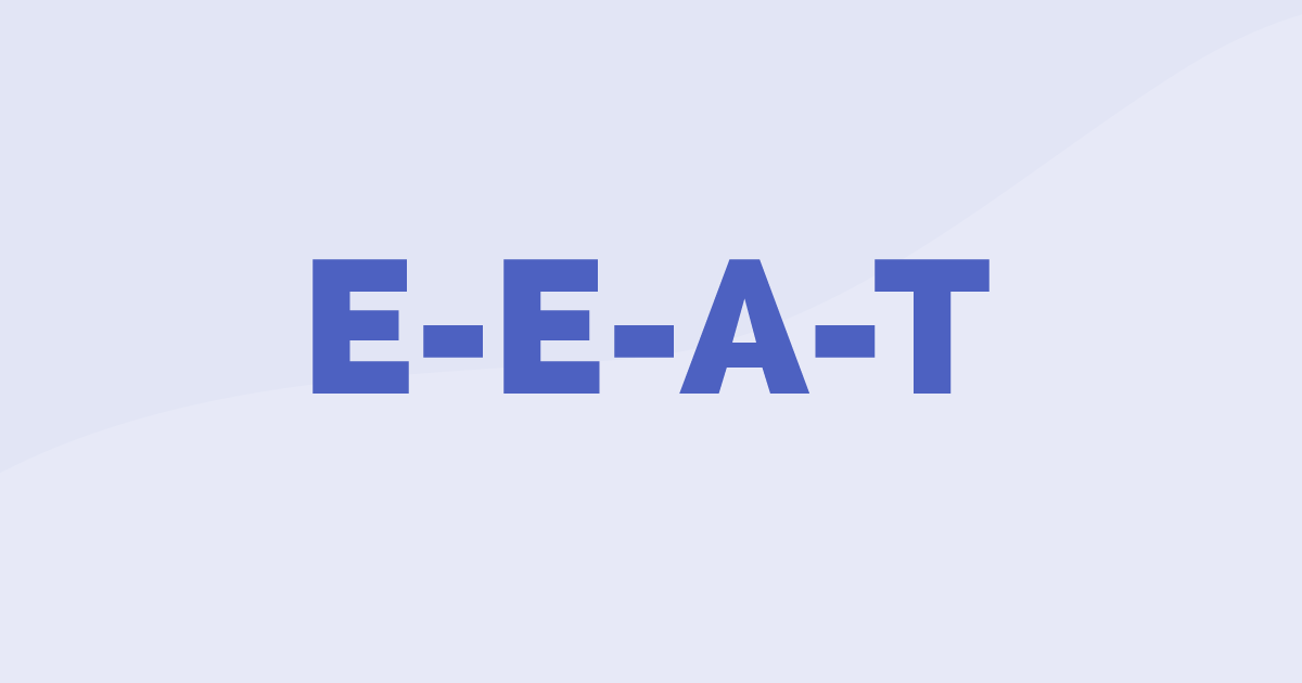 E-E-A-T for SEO